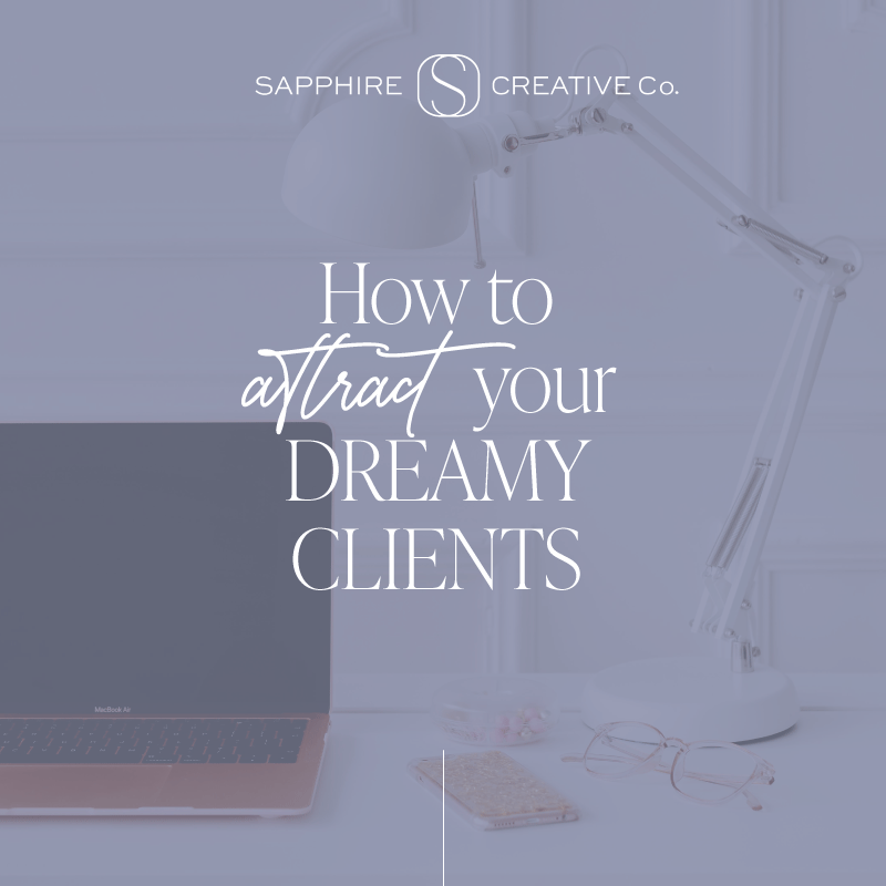 Attract your Dreamy Clients